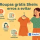 Roupas grátis Shein: Aprenda a participar do Trial Center - Canal Tech