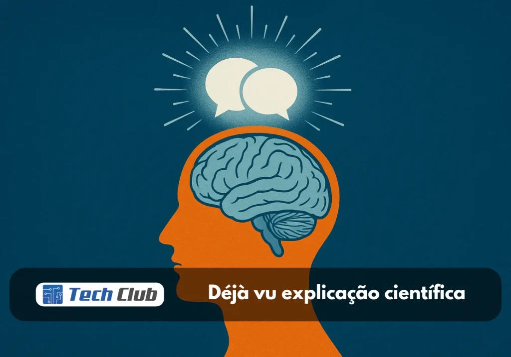 Déjà vu explicação científica: o que realmente acontece no cérebro - Canal Tech